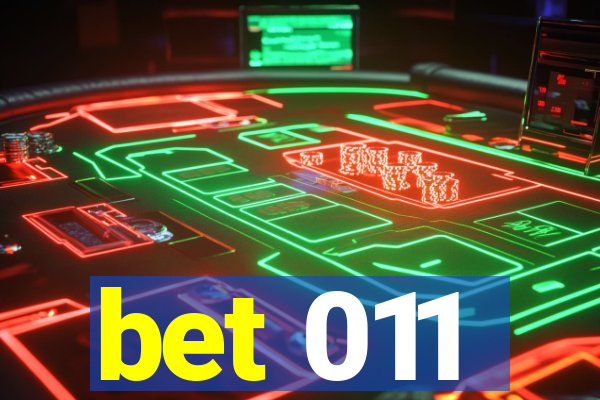 bet 011